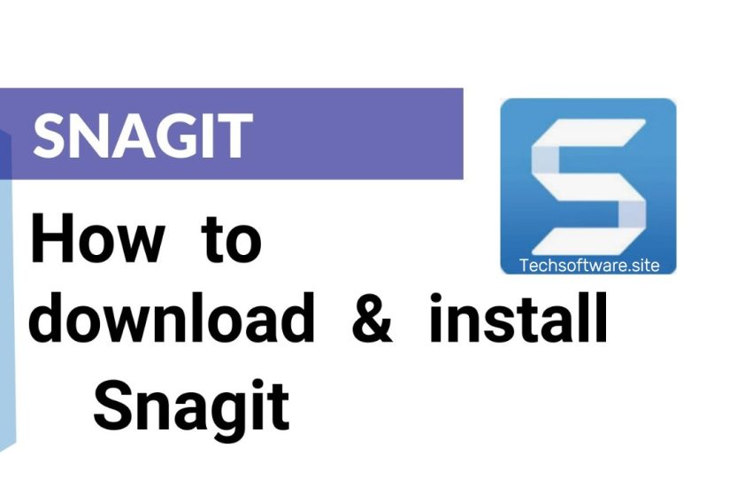 TechSmith Snagit 2024 for Mac Free Download